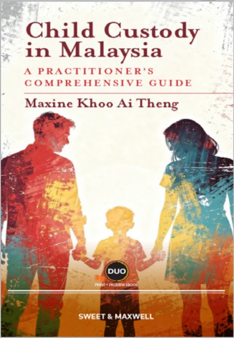 Cover of Child Custody in Malaysia: A Practitioner's Comprehensive Guide by Maxine Khoo Ai Theng