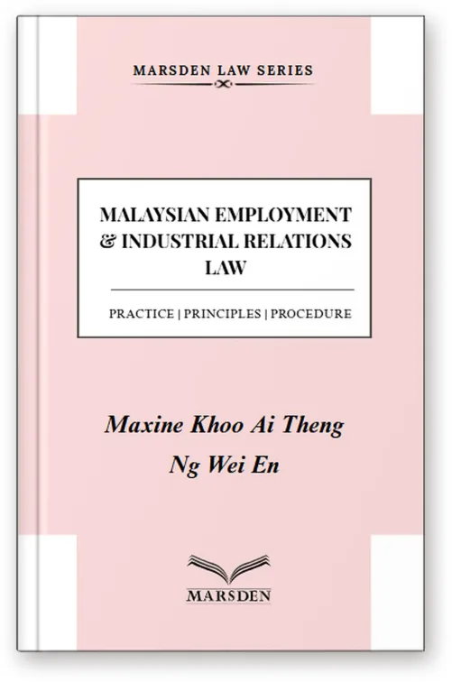 Cover of Malaysian Employment and Industrial Relations Law by Maxine Khoo Ai Theng and Ng Wei En